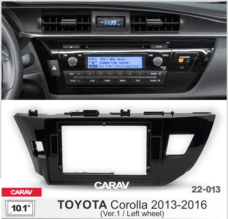 Купить 10.1-inch Рамка TOYOTA Corolla 2013-16 (Ver.1/Left wheel)  22013 в интернет-магазине