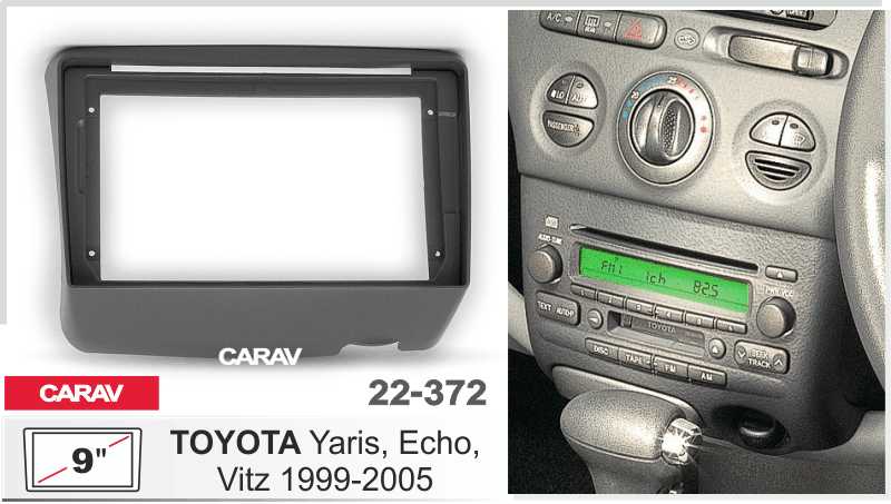 Купить 9-inch Рамка TOYOTA Yaris, Echo, Vitz 1999-05  22372 в интернет-магазине